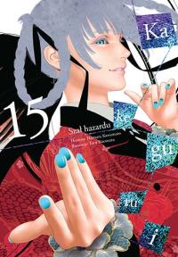 Kakegurui. Szał hazardu. Tom 15. Autor: Homura Kawamoto, Toru Naomura. Dobreksiazki.pl Okładka książki Kakegurui. Szał hazardu. Tom 15