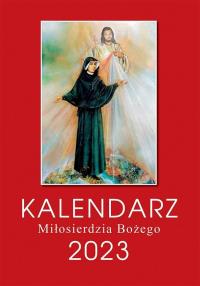 Kalendarz 2023 Miłosierdzia Bożego kieszonkowy. Autor: Praca zbiorowa. Dobreksiazki.pl Okładka książki Kalendarz 2023 Miłosierdzia Bożego kieszonkowy