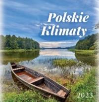 Kalendarz 2023 Wieloplanszowy Polskie klimaty. Wydawca: Artsezon. Dobreksiazki.pl Opakowanie Kalendarz 2023 Wieloplanszowy Polskie klimaty