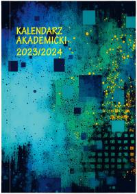 Kalendarz akademicki 2023/24 A5 tyg. PCV Modern. Wydawca: Wokół nas. Dobreksiazki.pl Opakowanie Kalendarz akademicki 2023/24 A5 tyg. PCV Modern