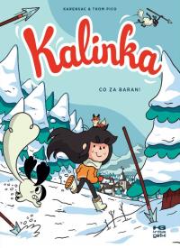 Kalinka T.3. Co za baran!. Autor: Thom Pico, Karensac. Dobreksiazki.pl Okładka książki Kalinka T.3. Co za baran!