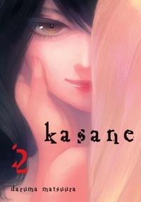 Kasane. Tom 2. Autor: Daruma Matsuura. Dobreksiazki.pl Okładka książki Kasane. Tom 2