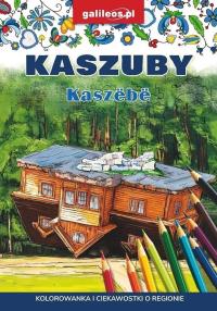 Kaszuby - kolorowanka. Autor: Opracowanie zbiorowe. Dobreksiazki.pl Okładka książki Kaszuby - kolorowanka