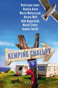 Kemping Chałupy 9. Autor: Opracowanie zbiorowe. Dobreksiazki.pl Okładka książki Kemping Chałupy 9
