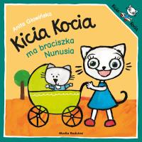 Kicia Kocia ma braciszka Nunusia w.2022. Autor: Anita Głowińska. Dobreksiazki.pl Okładka książki Kicia Kocia ma braciszka Nunusia w.2022