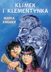Klimek i klementynka w.2024. Autor: Maria Kuger. Dobreksiazki.pl Okładka książki Klimek i klementynka w.2024