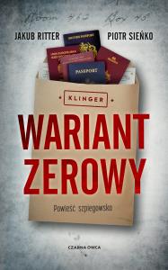 Klinger T.1 Wariant zerowy. Autor: Jakub Ritter. Dobreksiazki.pl Okładka książki Klinger T.1 Wariant zerowy