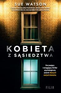 Kobieta z sąsiedztwa wyd. kieszonkowe. Autor: Watson Sue. Dobreksiazki.pl Okładka książki Kobieta z sąsiedztwa wyd. kieszonkowe