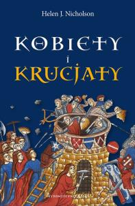 Kobiety i kucjaty. Autor: Helen J. Nicholson. Dobreksiazki.pl Okładka książki Kobiety i kucjaty