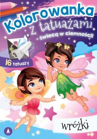 Kolorowanka z tatuażami Wróżki. Autor: Praca zbiorowa. Dobreksiazki.pl Okładka książki Kolorowanka z tatuażami Wróżki