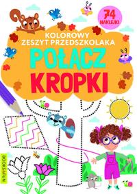 Kolorowy zeszyt przedszkolaka. Polacz kropki. Autor: Opracowanie zbiorowe. Dobreksiazki.pl Okładka książki Kolorowy zeszyt przedszkolaka. Polacz kropki