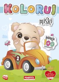 Koloruj Miśki. Autor: Opracowanie zbiorowe. Dobreksiazki.pl Okładka książki Koloruj Miśki