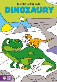 Koloruję według kodu Dinozaury. Autor: Opracowanie zbiorowe. Dobreksiazki.pl Okładka książki Koloruję według kodu Dinozaury