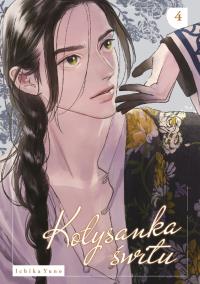 Kołysanka świtu. Tom 4. Autor: Ichika Yuno. Dobreksiazki.pl Okładka książki Kołysanka świtu. Tom 4