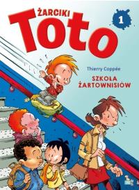 Komiks. Żarciki toto T.1 Szkoła żartownisiów. Autor: Thierry Coppee. Dobreksiazki.pl Okładka książki Komiks. Żarciki toto T.1 Szkoła żartownisiów