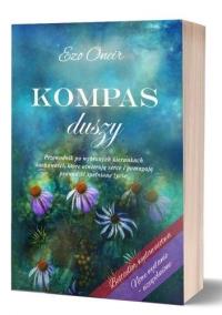Kompas Duszy. Autor: Oneir Ezo. Dobreksiazki.pl Okładka książki Kompas Duszy