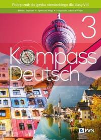 Kompass Deutsch 3 Podręcznik do języka niemieckiego. Autor: Reymont, Sibiga, Jezierska-Wieja. Dobreksiazki.pl Okładka książki Kompass Deutsch 3 Podręcznik do języka niemieckiego