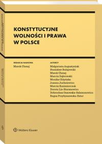 Okładka książki Konstytucyjne wolności i prawa w Polsce