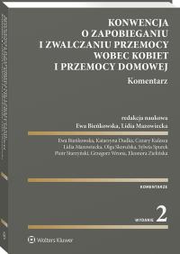 Okładka książki Konwencja o zapobieganiu i zwalczaniu przemocy wobec kobiet i przemocy domowej. Komentarz