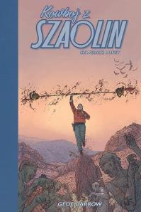 Kowboj z Szaolin. Szwedzki Bufet. Autor: Geof Darrow. Dobreksiazki.pl Okładka książki Kowboj z Szaolin. Szwedzki Bufet