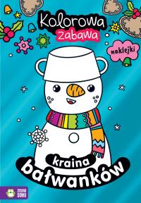 Kraina bałwanków. Kolorowa zabawa. Autor: Opracowanie zbiorowe. Dobreksiazki.pl Okładka książki Kraina bałwanków. Kolorowa zabawa