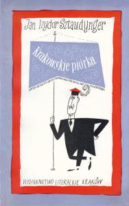 Krakowskie piórka w.2. Autor: Sztaudynger Jan. Dobreksiazki.pl Okładka książki Krakowskie piórka w.2