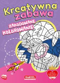 Kreatywna zabawa. Zakodowane kolorowanie. Autor: praca zborowa. Dobreksiazki.pl Okładka książki Kreatywna zabawa. Zakodowane kolorowanie