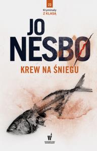 Krew na śniegu. Autor: Nesbo Jo. Dobreksiazki.pl Okładka książki Krew na śniegu