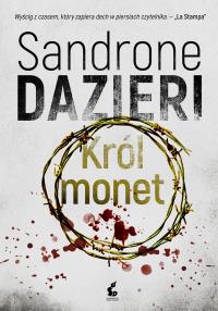 Król monet. Autor: SANDRONE DAZIERI. Dobreksiazki.pl Okładka książki Król monet