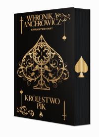 Królestwo Pik (wersja specjalna). Autor: Weronika Ancerowicz. Dobreksiazki.pl Okładka książki Królestwo Pik (wersja specjalna)