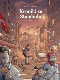 Kroniki ze Stambułu 1. Autor: Karabulut Ersin. Dobreksiazki.pl Okładka książki Kroniki ze Stambułu 1