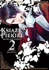 Książę Piekieł: devils and realist. Tom 2. Autor: Utako Yukihiro, Madoka Takadono. Dobreksiazki.pl Okładka książki Książę Piekieł: devils and realist. Tom 2