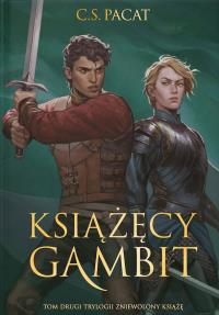 Książęcy gambit. Zniewolony książę. Tom 2 (ilustrowane brzegi). Autor: Pacat C.S.. Dobreksiazki.pl Okładka książki Książęcy gambit. Zniewolony książę. Tom 2 (ilustrowane brzegi)
