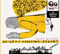 Książka wszystkich rzeczy audiobook. Autor: Guus Kuijer. Dobreksiazki.pl Okładka książki Książka wszystkich rzeczy audiobook