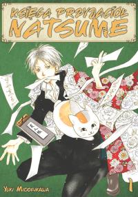 Księga Przyjaciół Natsume. Tom 1. Autor: Midorikawa Yuki. Dobreksiazki.pl Okładka książki Księga Przyjaciół Natsume. Tom 1