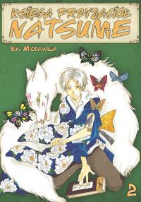 Księga Przyjaciół Natsume. Tom 2. Autor: Midorikawa Yuki. Dobreksiazki.pl Okładka książki Księga Przyjaciół Natsume. Tom 2