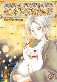 Księga Przyjaciół Natsume. Tom 23. Autor: Midorikawa Yuki. Dobreksiazki.pl Okładka książki Księga Przyjaciół Natsume. Tom 23