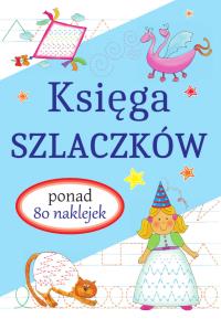 Księga szlaczków. Autor: Opracowanie zbiorowe. Dobreksiazki.pl Okładka książki Księga szlaczków