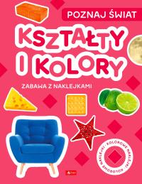 Kształty i koło. Poznaj świat. Zabawa z naklejkami - uszkodzone. Autor: Opracowanie zbiorowe. Dobreksiazki.pl Okładka książki Kształty i koło. Poznaj świat. Zabawa z naklejkami - uszkodzone