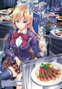 Kulinarne pojedynki. Tom 2. Autor: Tsukuda Yuto, Saeki Shun. Dobreksiazki.pl Okładka książki Kulinarne pojedynki. Tom 2