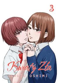 Kwiaty zła. Tom 3. Autor: Oshimi Shuzo. Dobreksiazki.pl Okładka książki Kwiaty zła. Tom 3