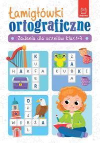 Łamigłówki ortograficzne. Zadania dla uczniów.... Autor: Beata Karlik. Dobreksiazki.pl Okładka książki Łamigłówki ortograficzne. Zadania dla uczniów...