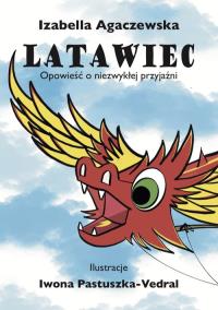 Latawiec. Autor: Agaczewska Izabella. Dobreksiazki.pl Okładka książki Latawiec