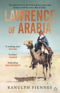 Lawrence of Arabia. Autor: Fiennes, Ranulph. Dobreksiazki.pl Okładka książki Lawrence of Arabia