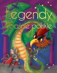 Legendy i baśnie polskie. Wydanie ekskluzywne. Autor: Opracowanie zbiorowe. Dobreksiazki.pl Okładka książki Legendy i baśnie polskie. Wydanie ekskluzywne
