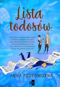 Lista todosów - uszkodzone. Autor: Podedworna Anna. Dobreksiazki.pl Okładka książki Lista todosów - uszkodzone