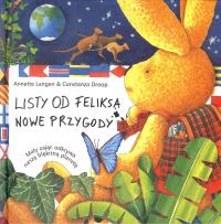 Listy od Feliksa.Nowe przyg.- mały zając... MAMIKA. Autor: Annette Langen. Dobreksiazki.pl Okładka książki Listy od Feliksa.Nowe przyg.- mały zając... MAMIKA