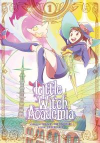 Little Witch Academia. Tom 1. Autor: TRIGGER, Yoh Yoshinari, Keisuke Satou. Dobreksiazki.pl Okładka książki Little Witch Academia. Tom 1