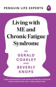 Living with ME and Chronic Fatigue Syndrome. Autor: Coakley Gerald, Knops Beverly. Dobreksiazki.pl Okładka książki Living with ME and Chronic Fatigue Syndrome