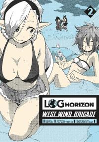 Log Horizon - West Wind Brigade. Tom 2. Autor: Mamare Touno. Dobreksiazki.pl Okładka książki Log Horizon - West Wind Brigade. Tom 2